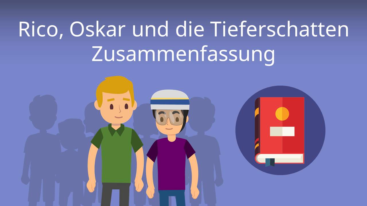 Rico, Oskar und die Tieferschatten • Buch erklärt · [mit Video]