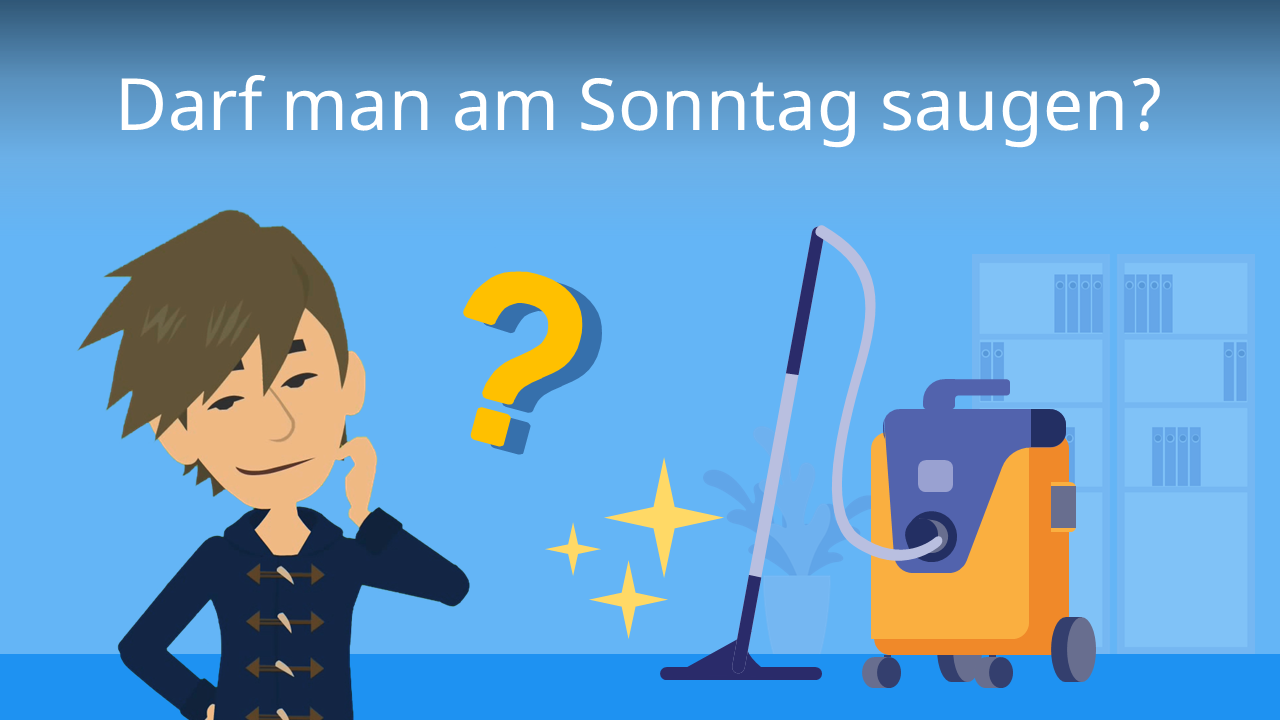 Bis Wie Viel Uhr Darf Man Saugen