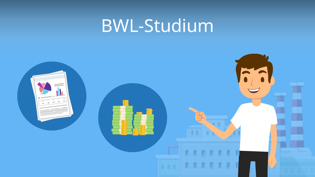 BWL-Studium • alle Infos · [mit Video]
