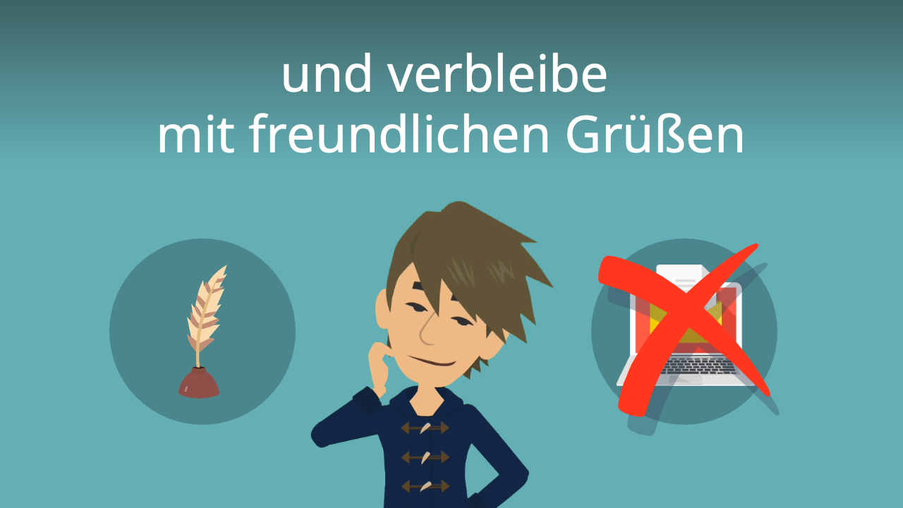 Ich Verbleibe Mit Freundlichen Grüßen studyflix.de