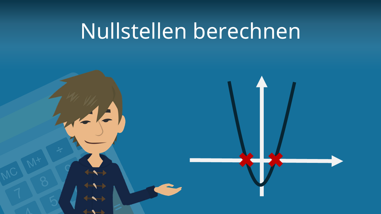 Nullstellen berechnen • Nullstelle bestimmen, Nullstellen · [mit Video]