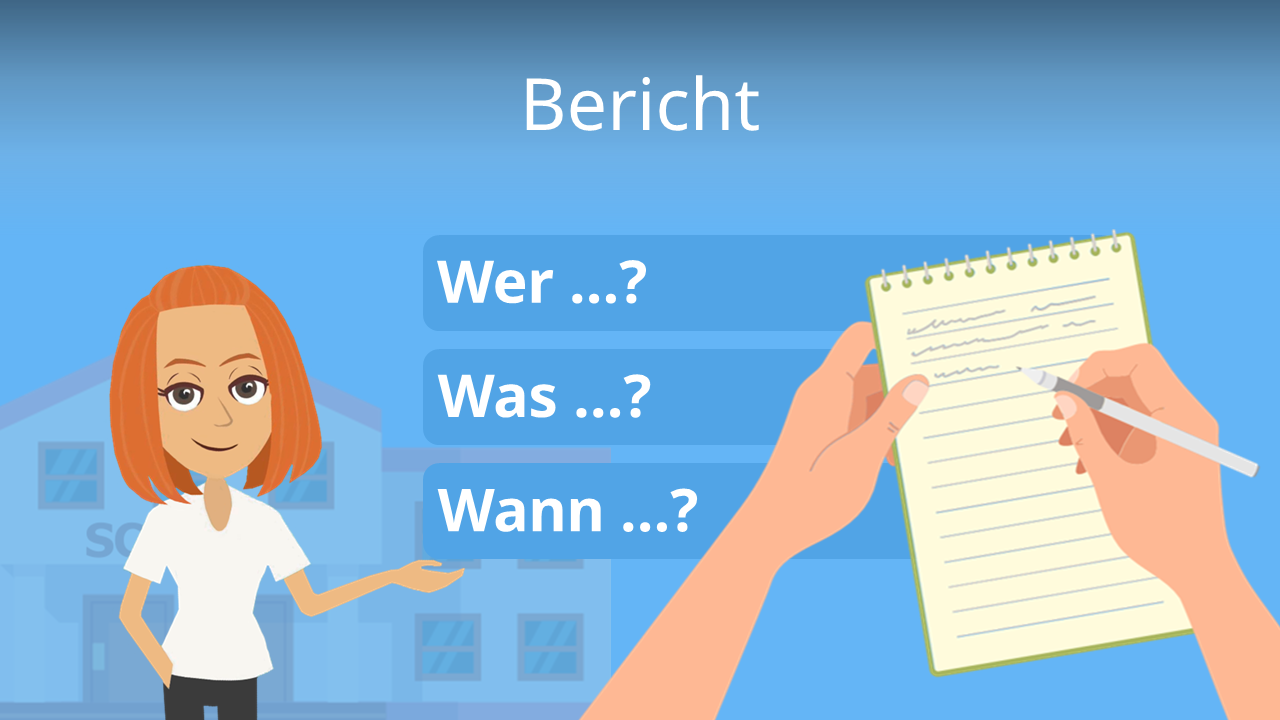 Bericht einfach erklärt mit Beispielen · [mit Video]