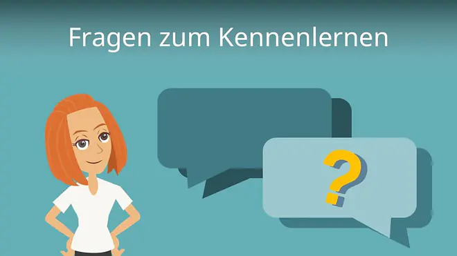 Zum Video: Fragen zum Kennenlernen