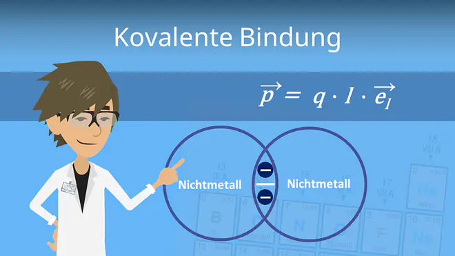 Zum Video: Kovalente Bindung