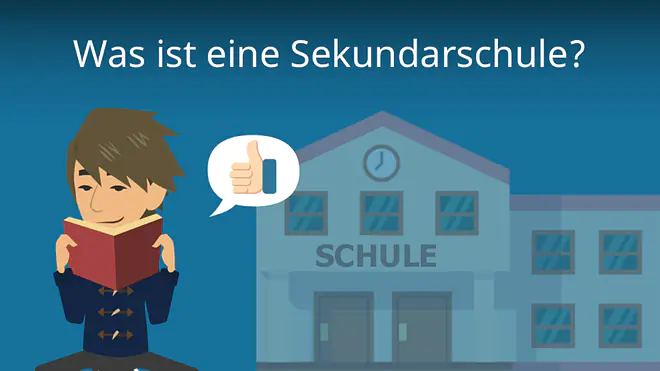 Zum Video: Was ist eine Sekundarschule?
