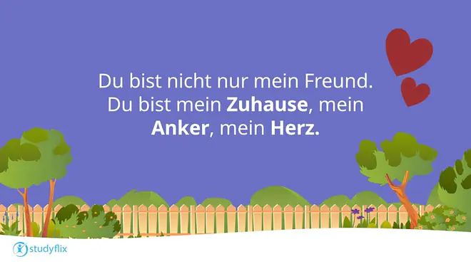 Du bist nicht nur mein Freund. Du bist mein Zuhause, mein Anker, mein Herz