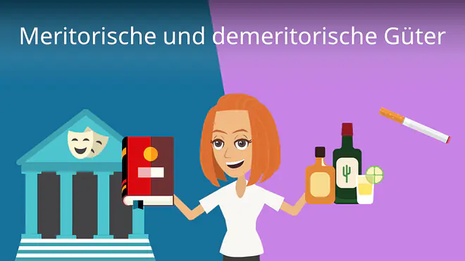 Zum Video: Meritorische und demeritorische Güter