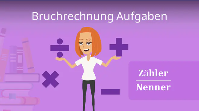 Zum Video: Bruchrechnung Aufgaben