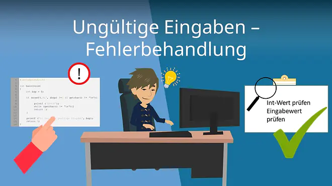 Zum Video: Ungültige Eingaben - Fehlerbehandlung