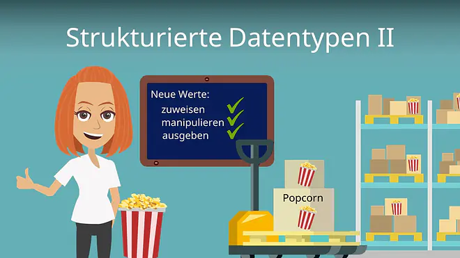 Zum Video: Strukturierte Datentypen II