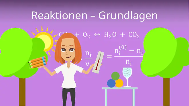 Zum Video: Reaktionen - Grundlagen