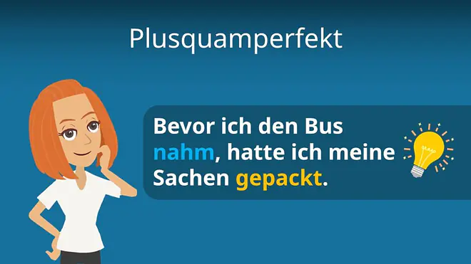 Zum Video: Plusquamperfekt
