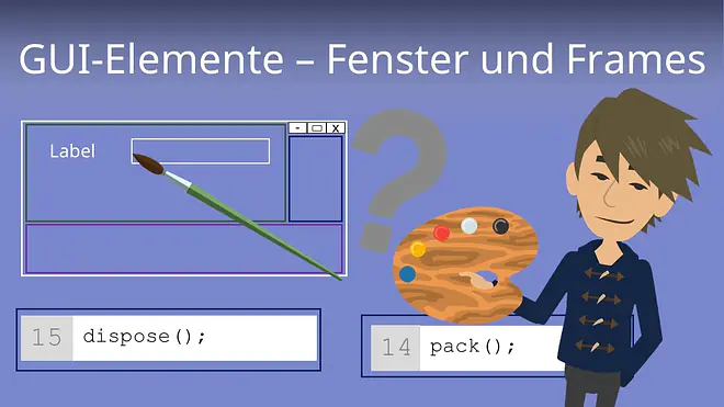 Zum Video: GUI-Elemente - Fenster und Frames
