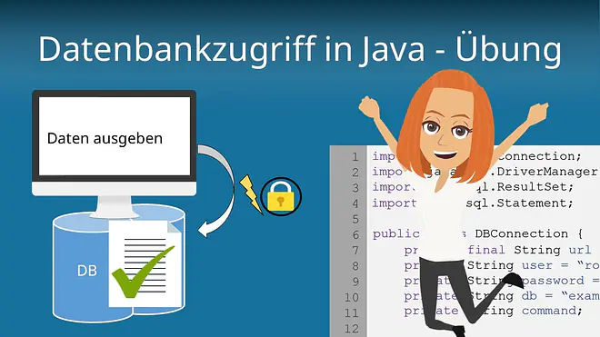 Zum Video: Datenbankzugriff in Java - Übung