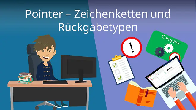 Zum Video: Pointer - Zeichenketten und Rückgabetypen