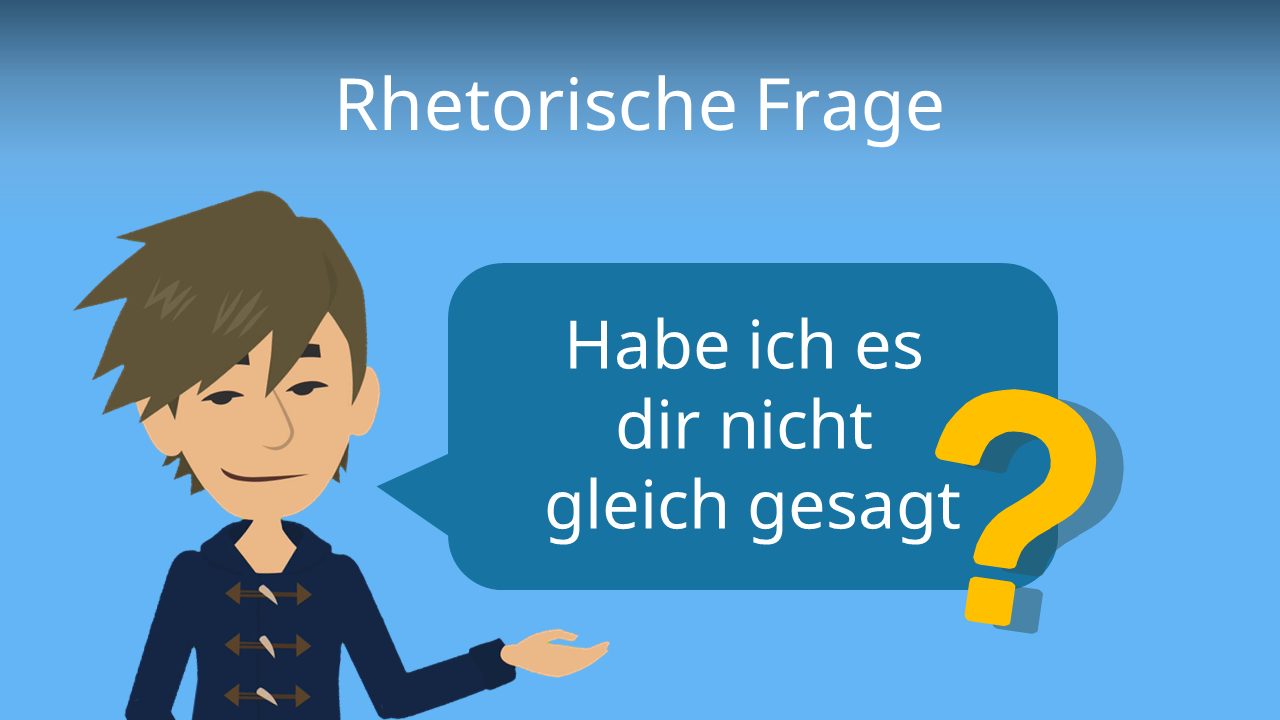 Was Ist Eine Rhetorische Frage studyflix.de