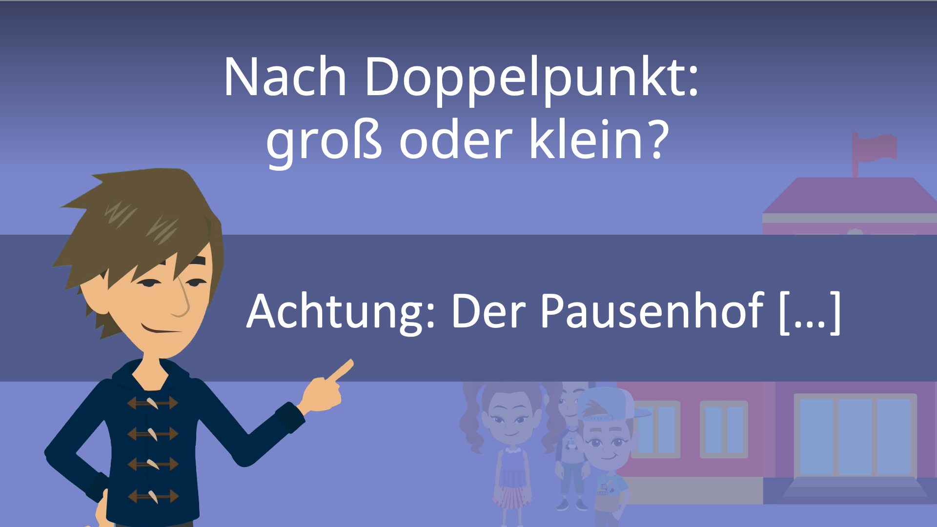 Nach Einem Doppelpunkt Groß Oder Klein studyflix.de