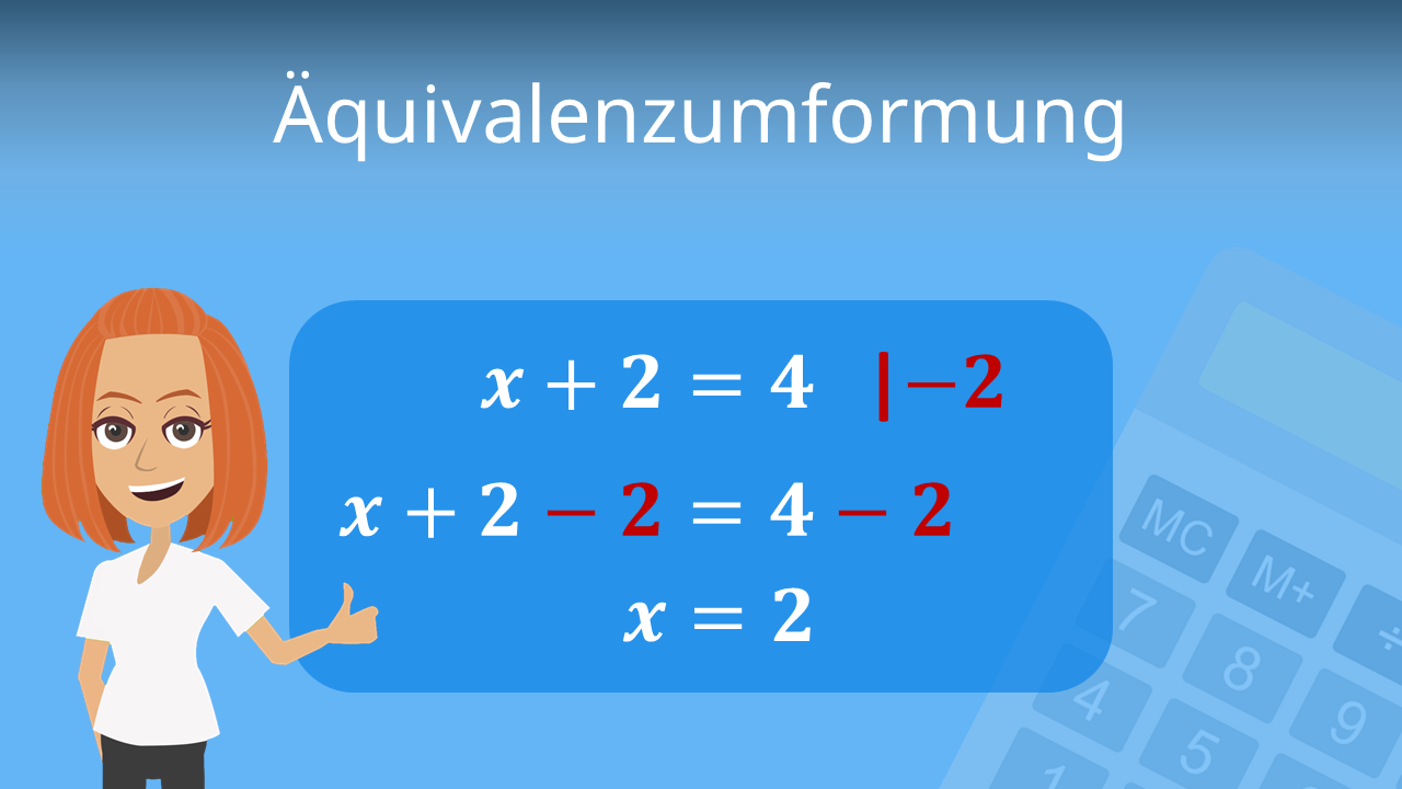 Äquivalenzumformung • Gleichungen umformen · [mit