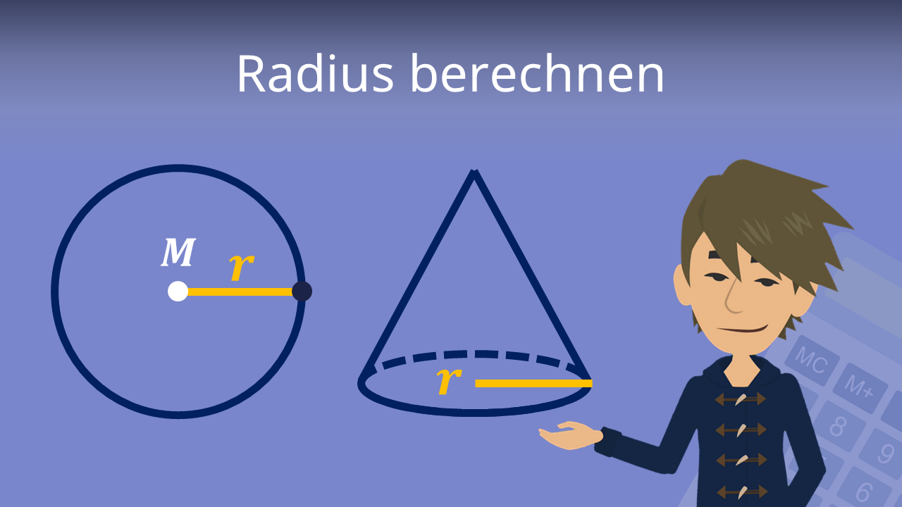 Radius berechnen • Was ist ein Radius? Radius Formel · [mit Video]