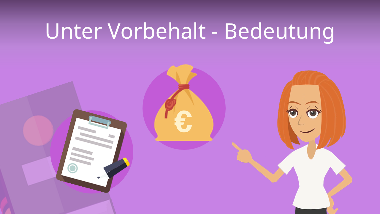 Was Bedeutet Unter Vorbehalt