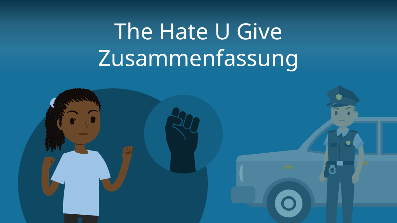 Zusammenfassung The Hate U Give The Hate U Give - Zusammenfassung • The Hate U Give · [mit Video]