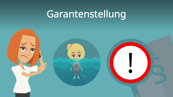 Was Ist Eine Garantenstellung Garantenstellung • Garantenstellung § 13 StGB einfach erklärt · [mit Video]