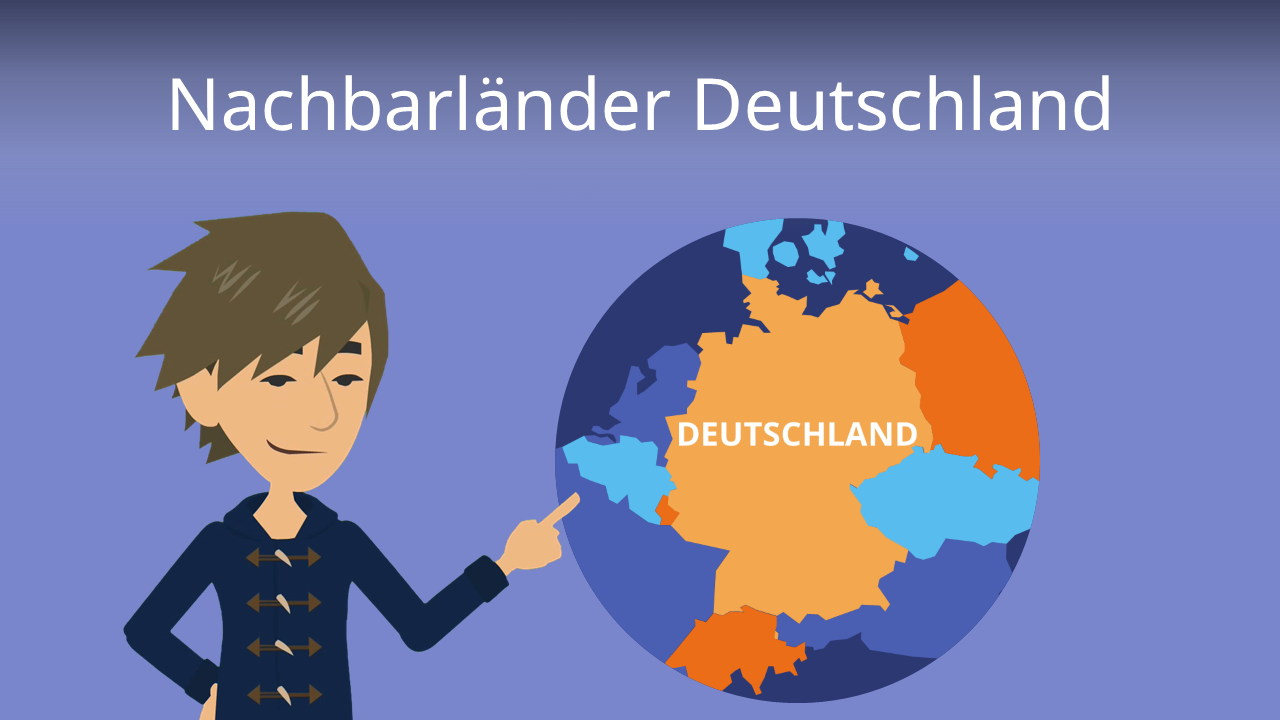 Nachbarländer Deutschland • Karte und Überblick · [mit Video]