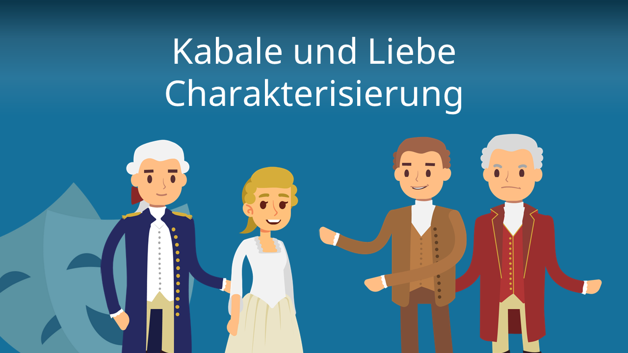 kabale-und-liebe-charakterisierung-figurenanalyse-mit-video