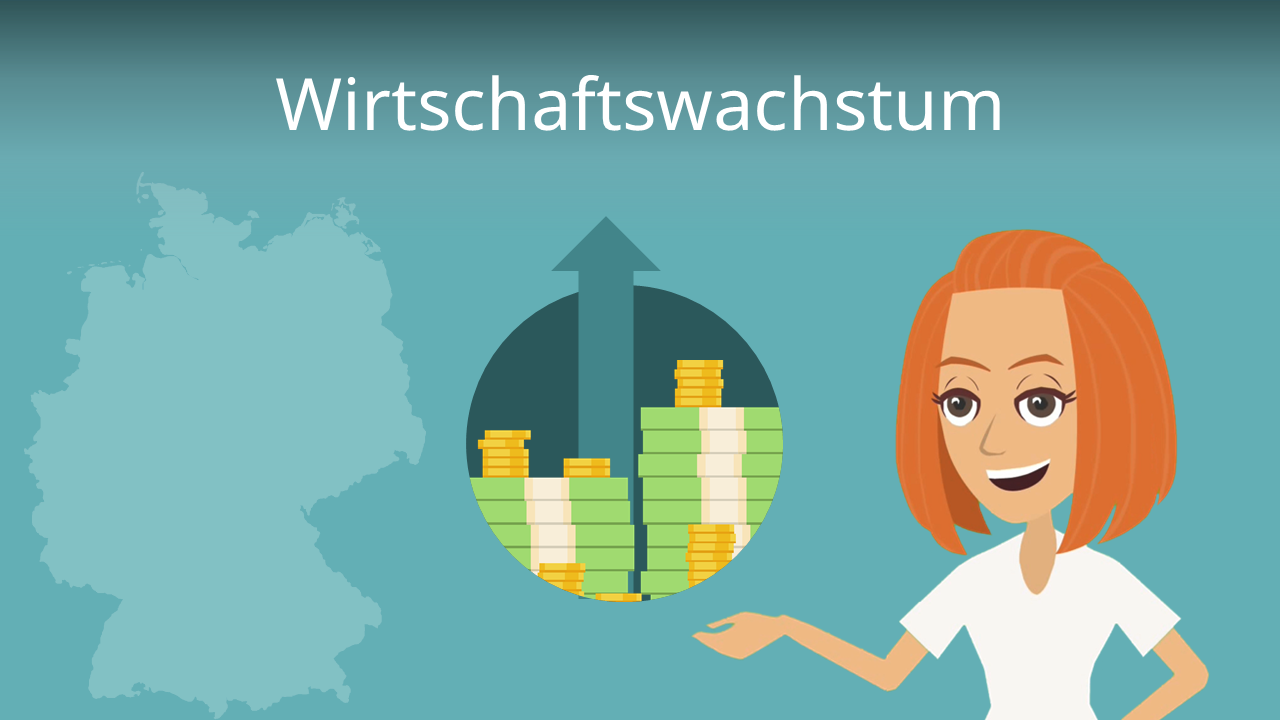 Stetiges Und Angemessenes Wirtschaftswachstum Wirtschaftswachstum • Definition, Arten, Kritik · [mit Video]