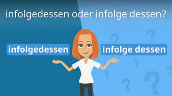 infolgedessen oder infolge dessen?