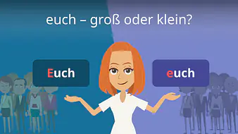 euch - groß oder klein?