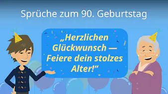 Sprüche zum 90. Geburtstag