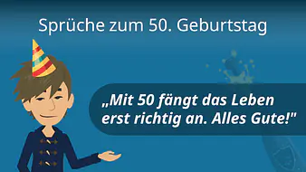 Sprüche zum 50. Geburtstag