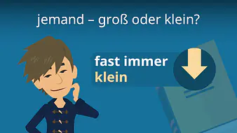 jemand - groß oder klein?