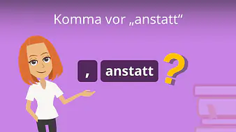 Komma vor "anstatt"