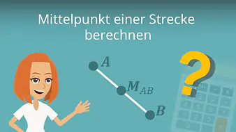 Mittelpunkt einer Strecke berechnen