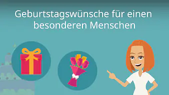 Geburtstagswünsche für einen besonderen Menschen