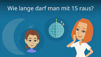 Wie lange darf man mit 15 raus?