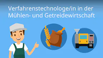 Verfahrenstechnologe/in in der Mühlen- und Getreidewirtschaft