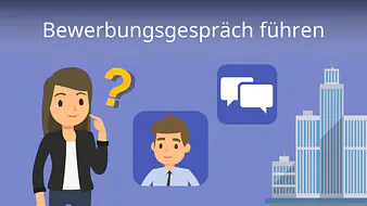 Bewerbungsgespräch führen