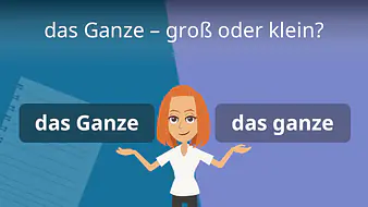 das Ganze - groß oder klein?