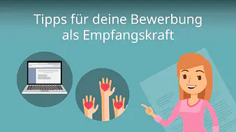 Bewerbung als Empfangskraft