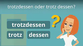 trotzdessen oder trotz dessen?