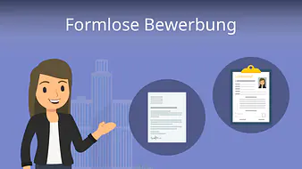 Formlose Bewerbung