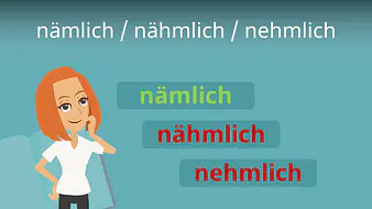 nämlich / nähmlich / nehmlich?
