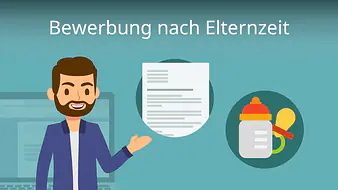 Bewerbung nach Elternzeit