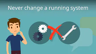 Never change a running system