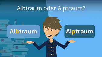 Albtraum oder Alptraum?