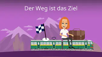 Der Weg ist das Ziel