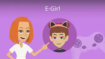 Was ist ein E-Girl?